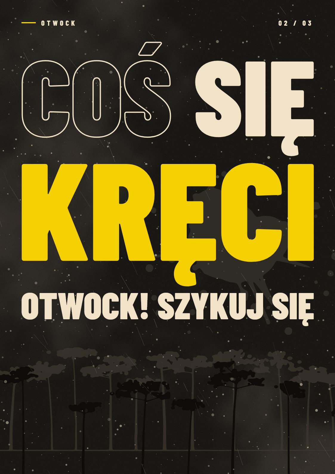 Plakat: Coś się kręci. Otwock! Szykuj się.